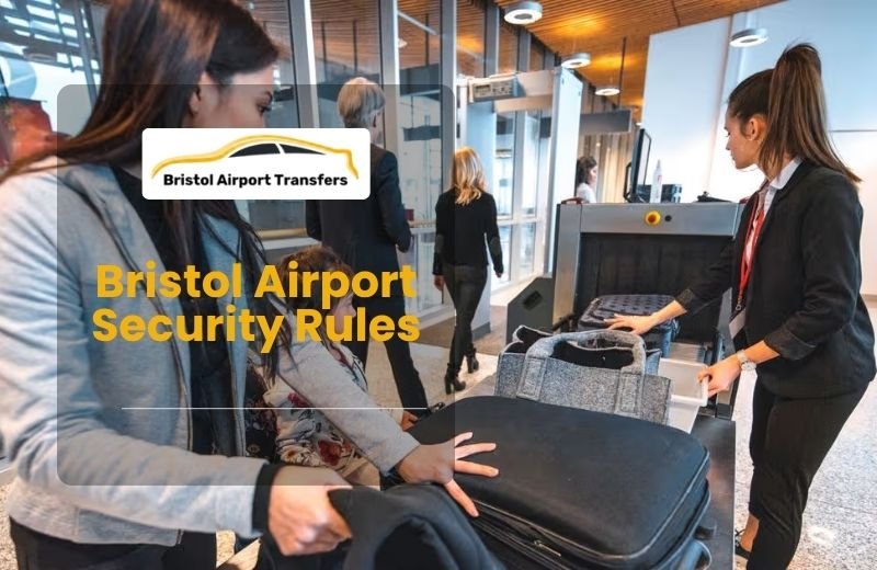 Bristol Airport Security Rules